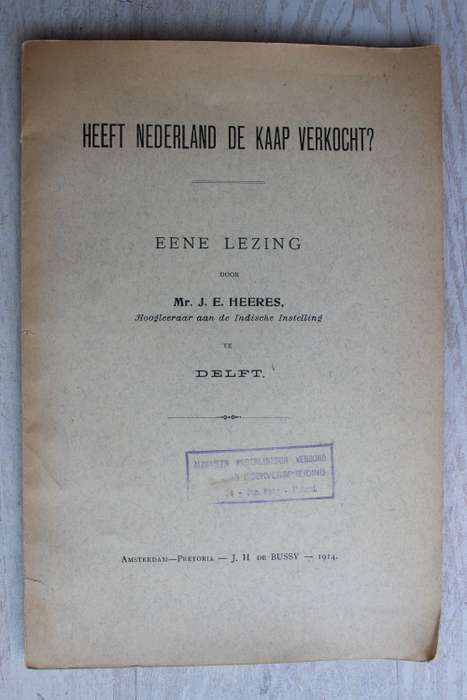 Heeft Nederland de Kaap verkocht ? Eene lezing  - Heeres