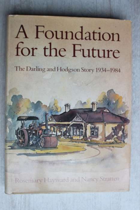 A foundation for the future, the Darling and Hodgson story 1934-1984