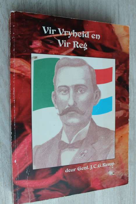 Vir Vryheid en Reg - Generaal Kemp - Anglo-Boereoorlog