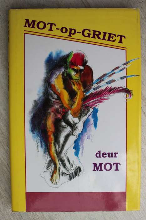 Mot-op-Griet deur Mot (Fanus Rautenbach)