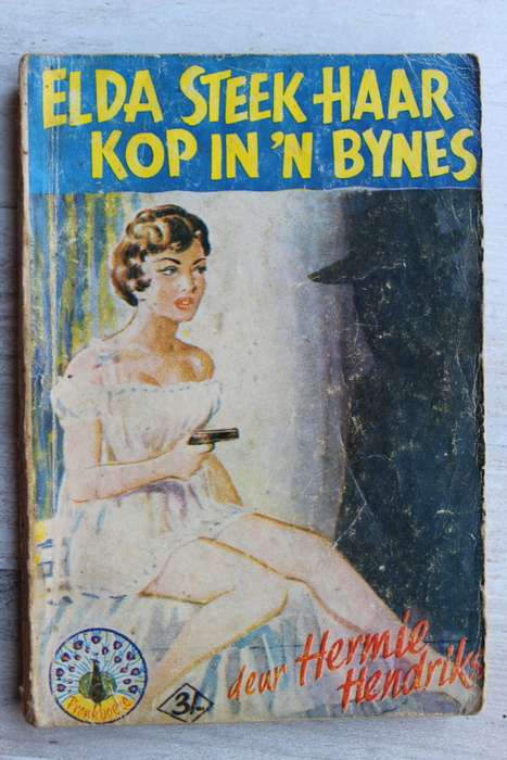 Elda steek haar kop in `n bynes - Hermie Hendriks    Pronkboek