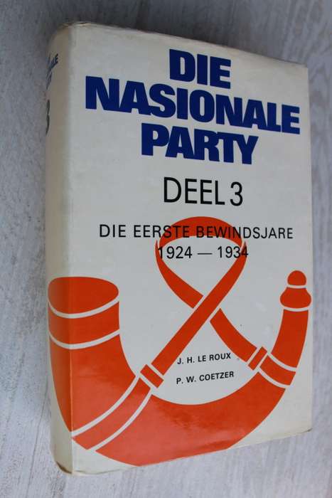 Die Nasionale Party - deel 3 - Die eerste bewindsjare 1924 - 1934