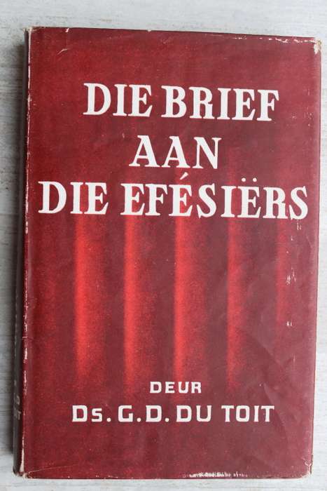 Die Brief aan die Efesiers - Du Toit