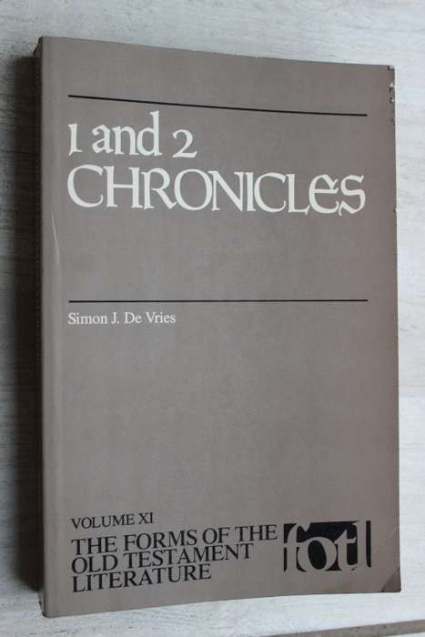 1 and 2 Chronicles - De Vries  - The Forms of the Old Testament Literature