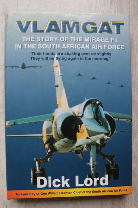 VLAMGAT-- The story of the Mirage F1 in the South African Air Force
