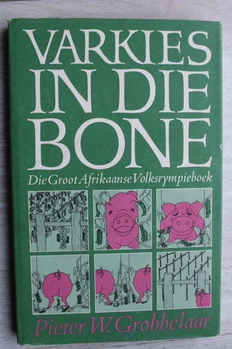 Varkies in die bone - Pieter Grobbelaar