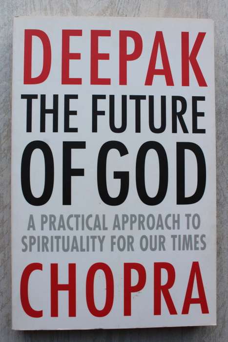 The Future of God - Deepak Chopra