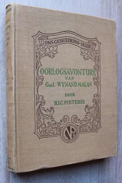 Oorlogsavonture van Generaal Wynand Malan  - Pieterse