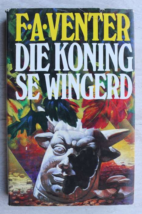 Die Koning se Wingerd - FA Venter