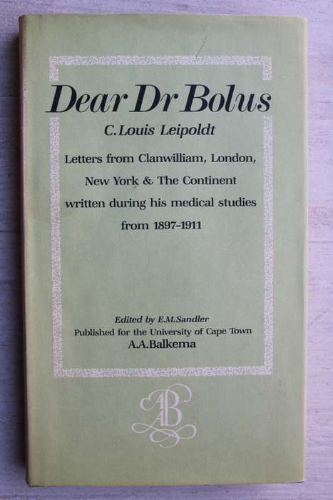 Dear Dr Bolus - C Louis Leipoldt