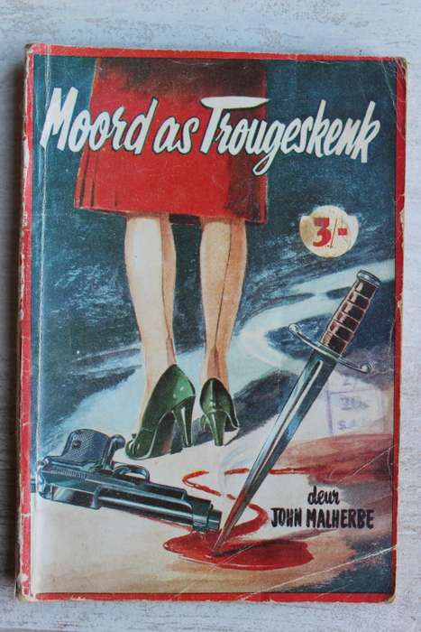 Moord as trougeskenk - John Malherbe     Bokboek