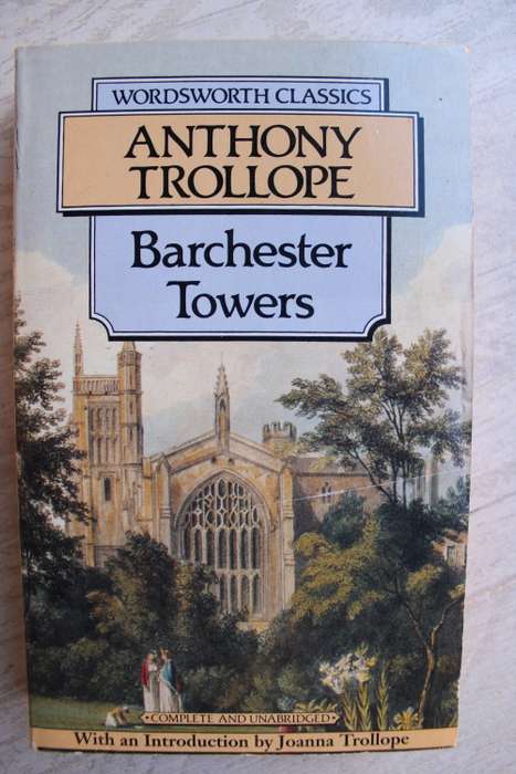 Barchester Towers - Anthony Trollope