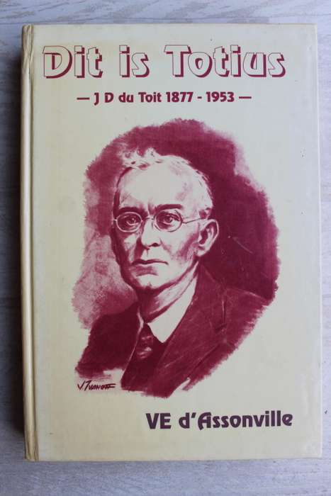 Dit is Totius - d`Assonville