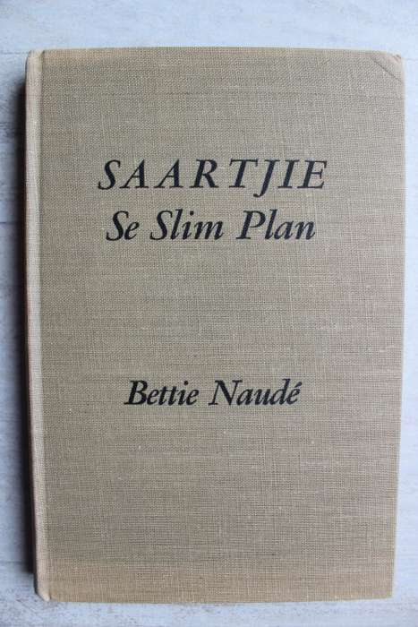 Saartjie se slim plan - Bettie Naude