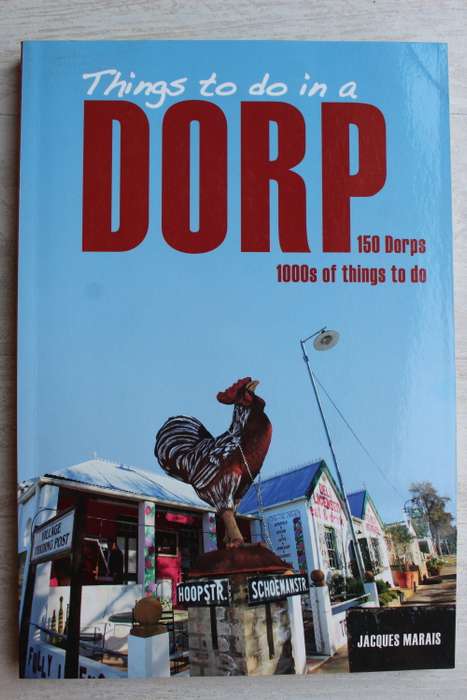 Things To Do In A Dorp -Jacques Marais