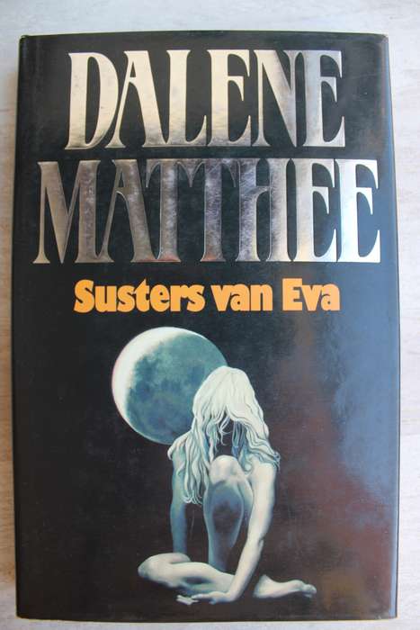 Susters van Eva -- Dalene Matthee