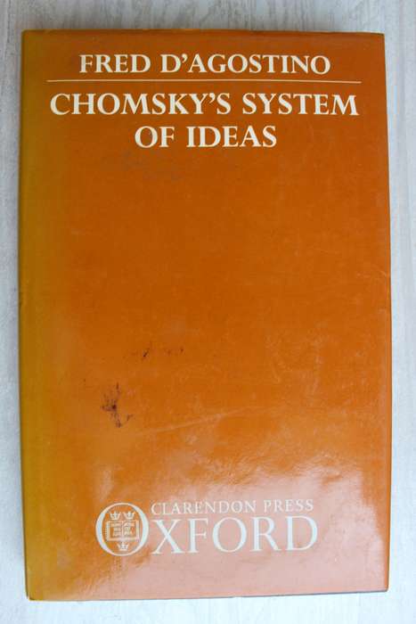 Chomsky`s System of Ideas  - Fred D`Agostino