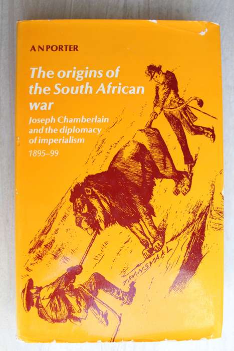 The Origins of the South African War | Porter