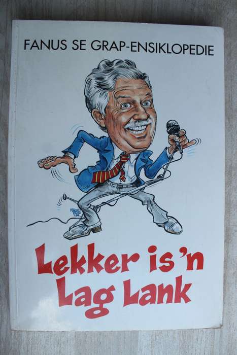 Fanus Rautenbach - Fanus se grap-ensiklopedie - Lekker is n lag lank