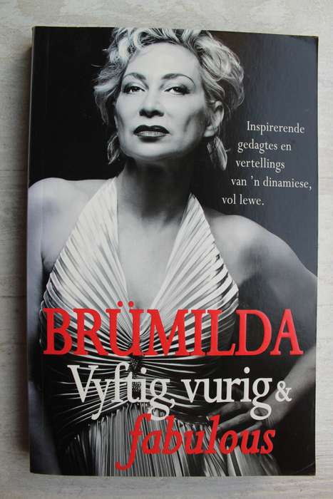 Brumilda: Vyftig, vurig & fabulous deur Annelize Steyn