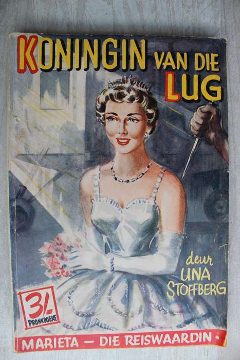 Marieta die reiswaardin - Una Stoffberg - Koningin van die lug