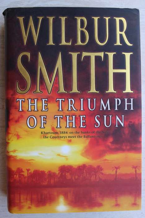 The Triumph of the Sun - Wilbur Smith