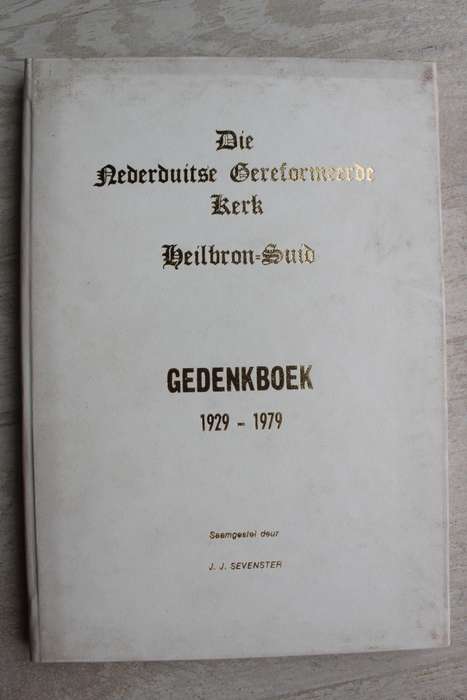 Nederduits Gereformeerde Gemeente Heilbron-Suid gedenkboek 1929- 1979