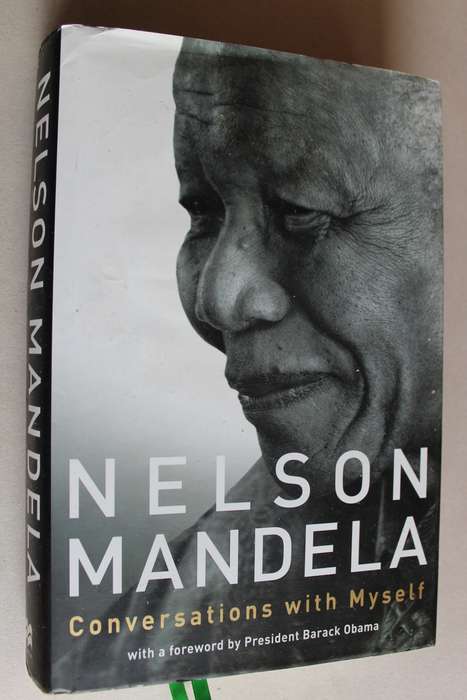 CONVERSATIONS WITH MYSELF by Nelson Mandela