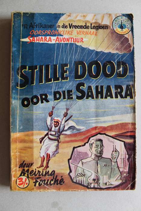 Pronkboek - Sahara-Avontuur Reeks - Stille dood oor die Sahara -  No. 29 - Meiring Fouche