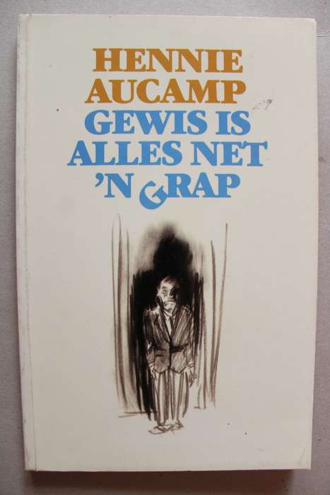 Gewis is alles net `n grap, en ander stories - Hennie Aucamp