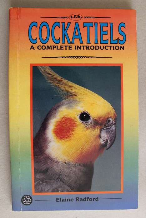 Cockatiels a complete introduction - Radford