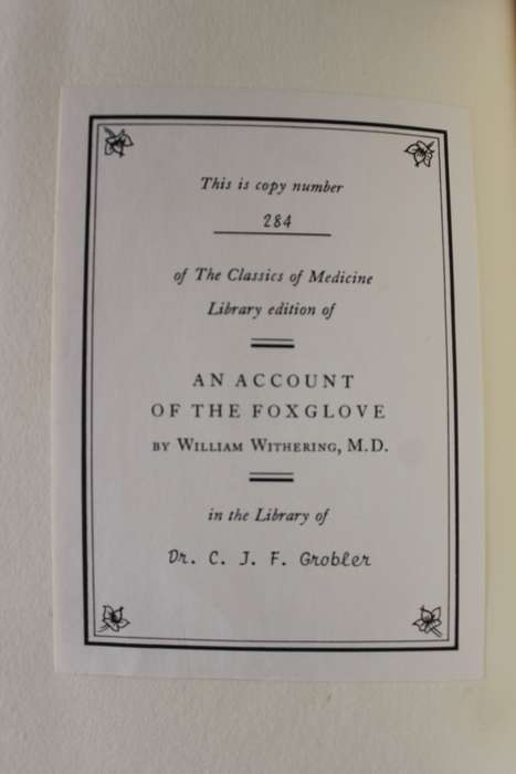 AN ACCOUNT OF THE FOXGLOVE AND SOME OF ITS MEDICAL USES -   William Withering