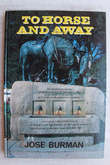 TO HORSE AND AWAY. Jose Burman