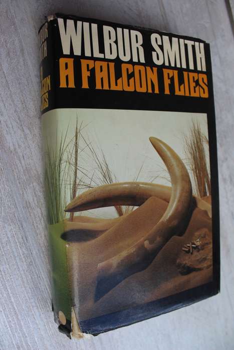 A Falcon Flies - Wilbur Smith