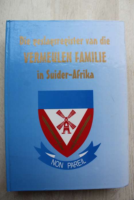 DIE GESLAGSREGISTER VAN DIE VERMEULEN FAMILIE in Suider-Afrika