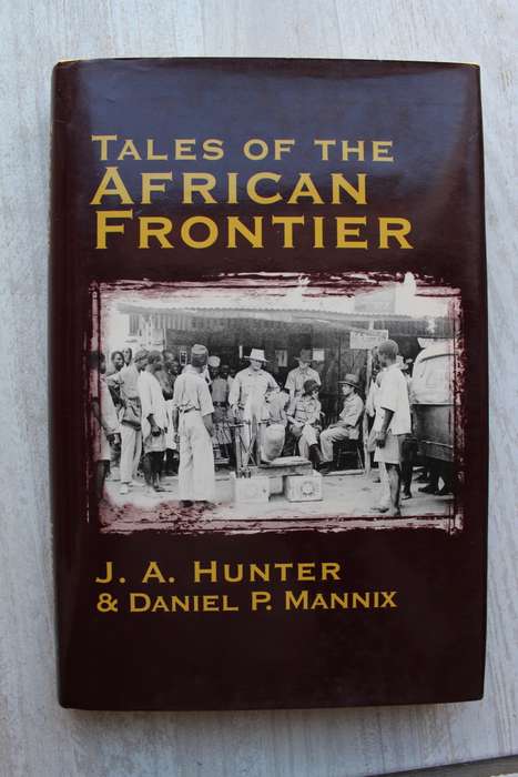 Tales of the African Frontier - Hunter & Mannix