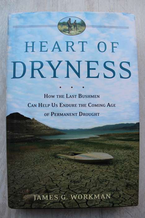 SIGNED:  Heart of Dryness - James Workman