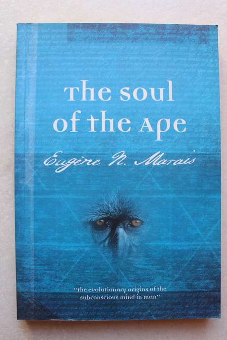 The Soul of the  Ape - Eugene Marais