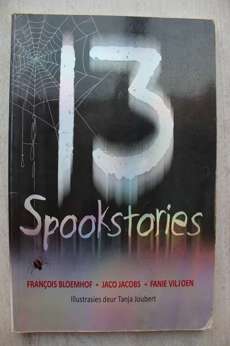 13 Spookstories (Francois Bloemhof, Jaco Jacobs, Fanie Viljoen )