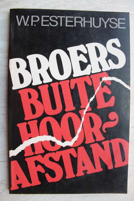 Broers buite hoorafstand - Esterhuyse