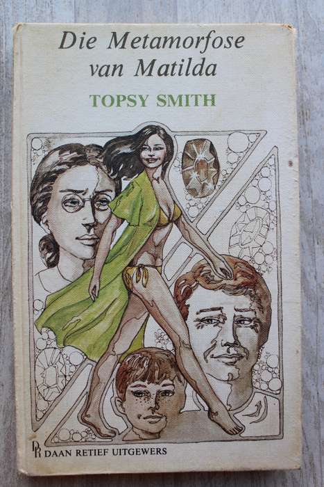 Die Metamorfose van Matilda / Topsy Smith