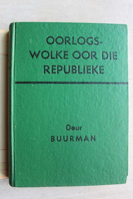 Oorlogswolke oor die Republieke -- Buurman -- Anglo Boereoorlog
