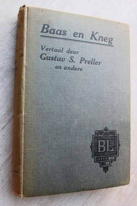 Baas en Kneg en ander Verhale van Liof Tolstoi - Gustav Preller (Vertaler)