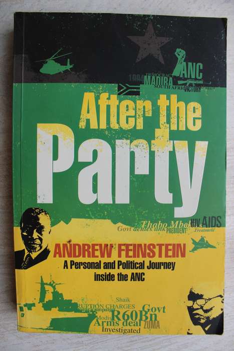 After the Party: A Personal and Political Journey inside the ANC / Feinstein