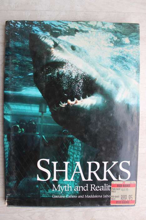 Sharks Myth and Reality - Cafiero & Jahoda