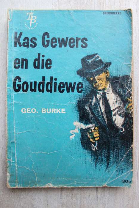 Kas Gewers en die Gouddiewe - Geo Burke