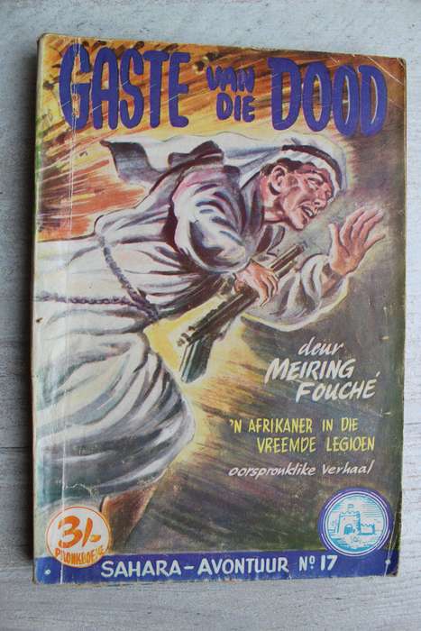 Pronkboek - Sahara-Avontuur Reeks - Gaste van die dood -  No. 17 - Meiring Fouche