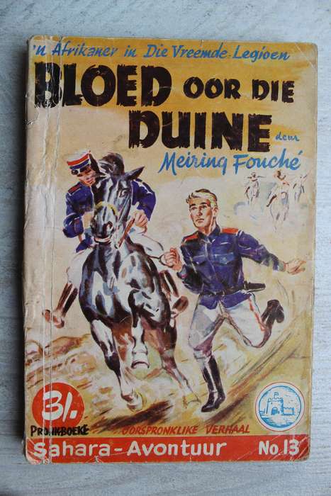Pronkboek - Sahara-Avontuur Reeks - Bloed oor die duine -  No. 13 - Meiring Fouche