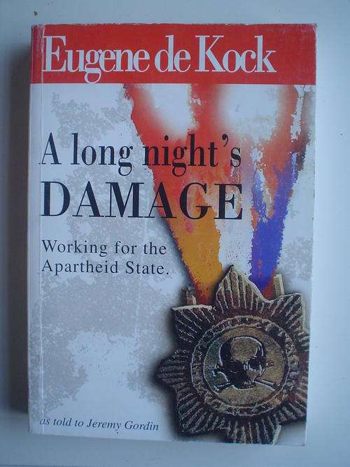 A long night's damage - Eugene de Kock