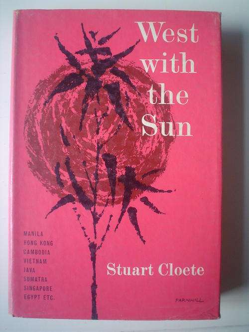 West with the sun - Stuart Cloete